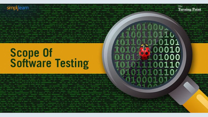 The Scope Of Software Testing